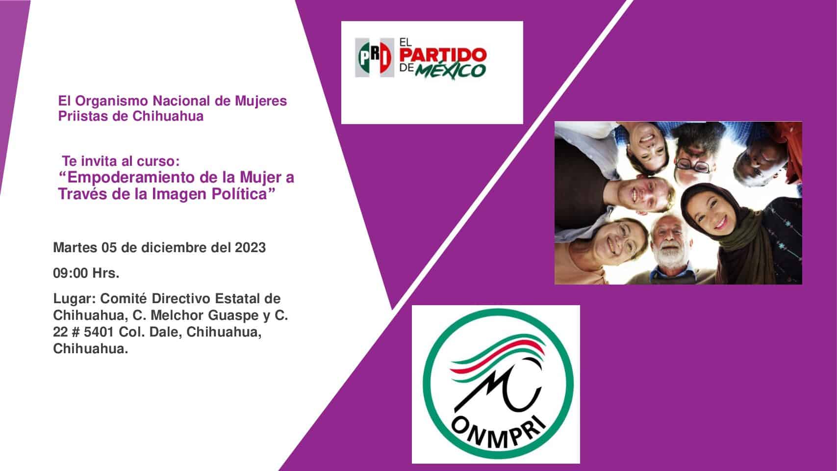El Organismo Nacional de Mujeres Priistas de Chihuahua Te invita al curso: “Empoderamiento de la Mujer a Través de la Imagen Política”