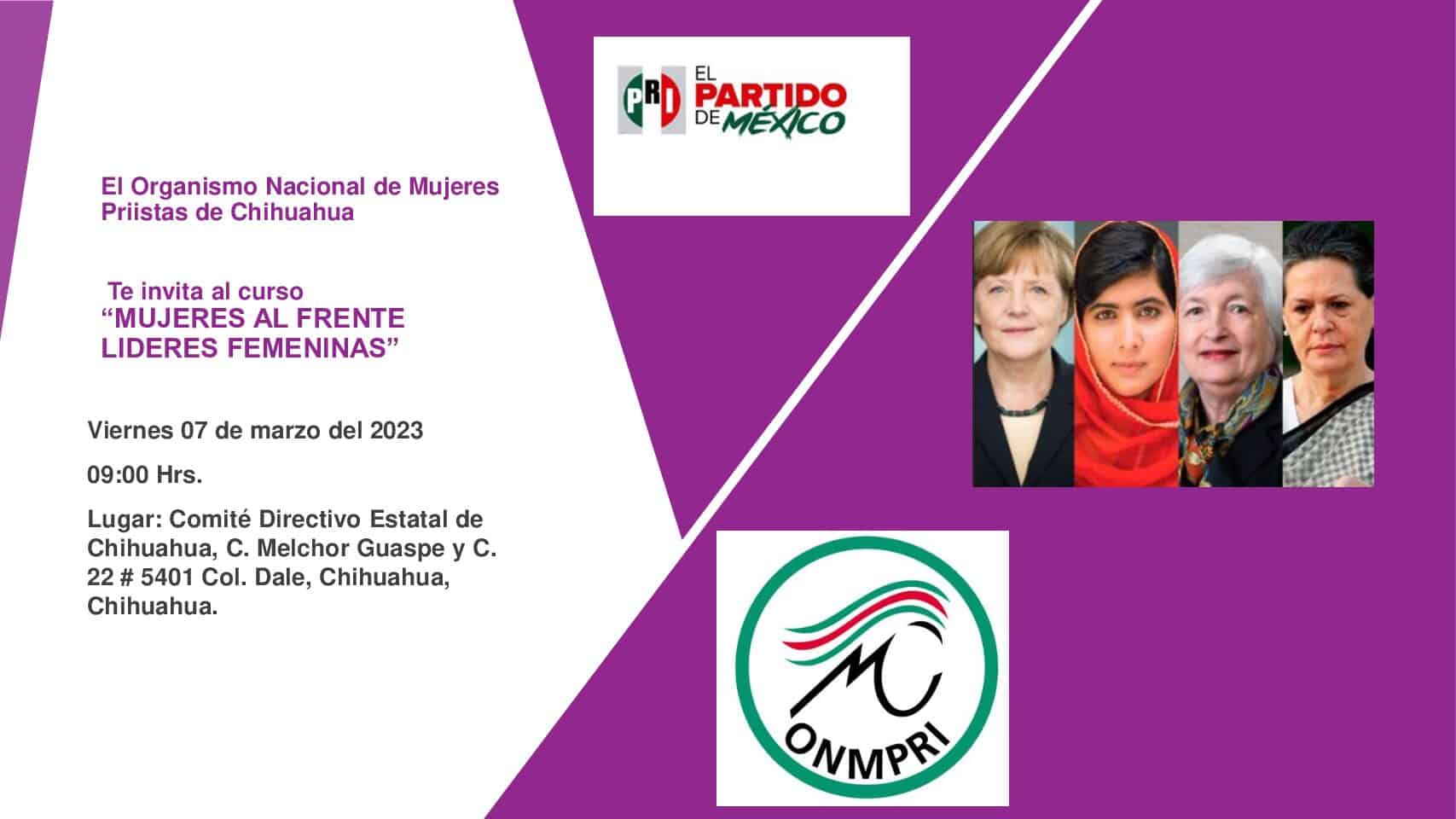 El Organismo Nacional de Mujeres Priistas de Chihuahua Te invita al curso “MUJERES AL FRENTE LIDERES FEMENINAS”